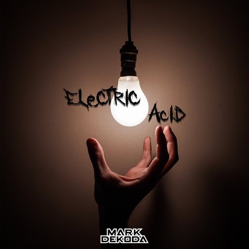 Mark Dekoda - Electric Acid [SCHK001]
